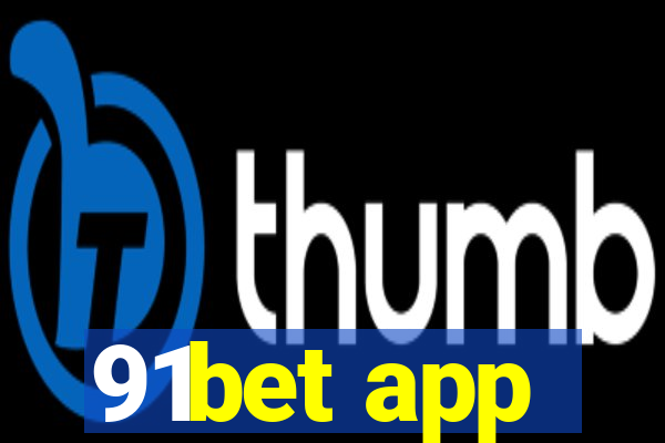 91bet app